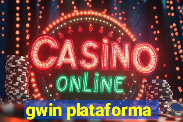 gwin plataforma